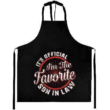Discover Favorite Son In Law Aprons, It's Official I'm The