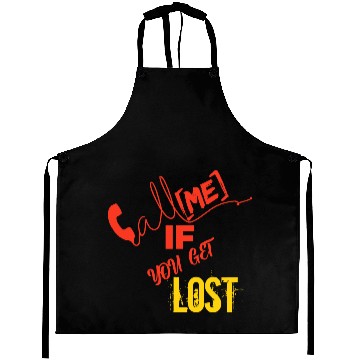 Discover call me if you get lost Aprons