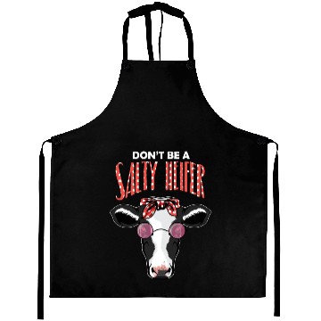 Discover Dont Be A Salty Heifer Vintage Country Sayings Hei Aprons
