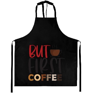 Discover But First Coffee Aprons