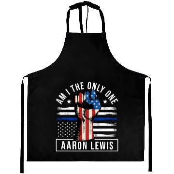Discover am i the only one , aaron lewis Aprons
