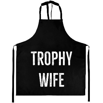 Discover Trophy Wife Aprons