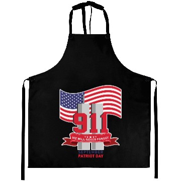 Discover Patriot Day Never Forget 911 Anniversary Aprons