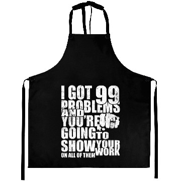 Discover I got 99 problems vintage Aprons