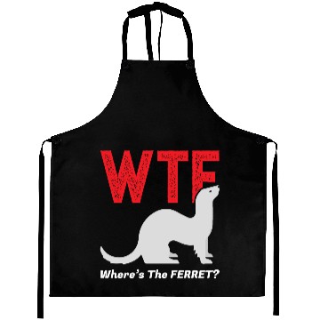 Discover Wtf Where'S The Ferret Funny Ferrets Animal Lovers Aprons