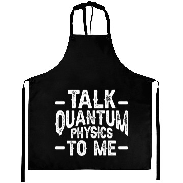 Discover Talk Quantum Physics Physicists Science Quantum Aprons