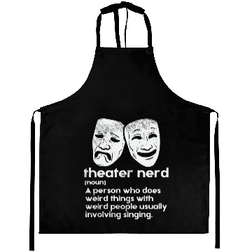 Discover Theater Theater Nerd Definition Aprons