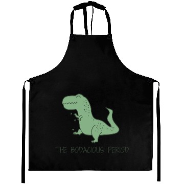 Discover THE BODACIOUS PERIOD Aprons