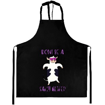 Discover Cow Decor Dont Be A Salty Heifer Aprons - Impressiv