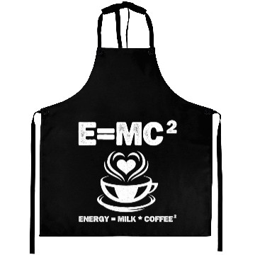 Discover Energy=Milk*Coffee2 Science Physics Coffee Gift Aprons