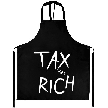 Discover TAX THE RICH Aprons