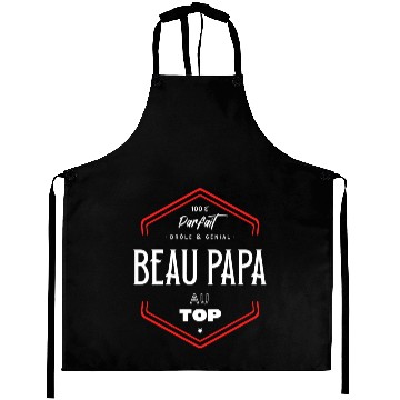 Discover Beau papa parfait et au top Aprons
