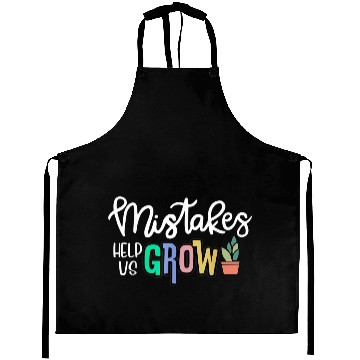 Discover Mistakes Help Us Grow For Teacher and Student Aprons