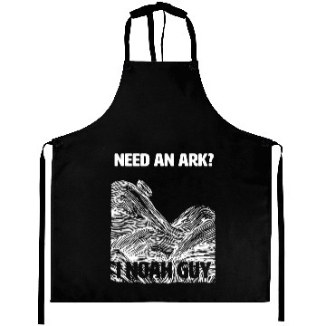 Discover Ark Noah Need An Ark I Noah Guy Christian Bible Aprons