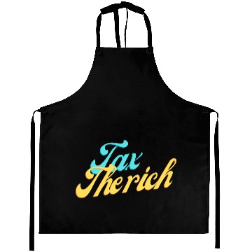 Discover Tax the rich Aprons