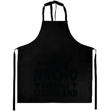Discover Nacho Average Lifeguard Funny Beach Attendant Aprons