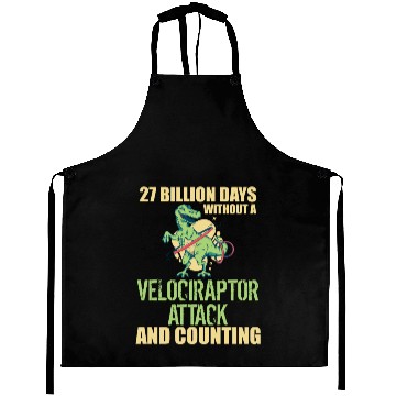 Discover Velociraptor 27 Billion Days Without Attack Word Aprons