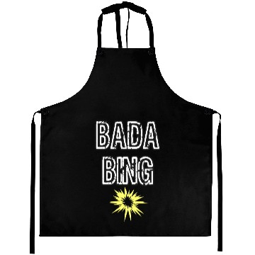 Discover BADA BING Aprons