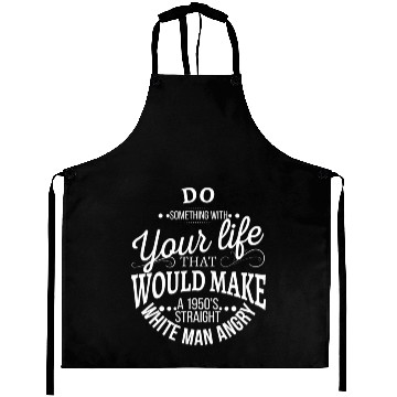 Discover Do something with your life that would make a 1950 Aprons