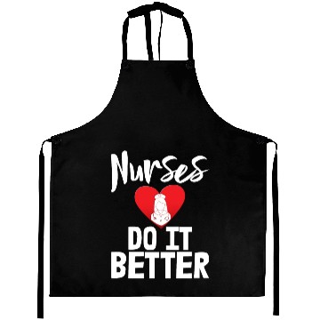 Discover Nurses Do It Better Aprons