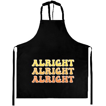 Discover Alright Alright Alright Cool Aprons