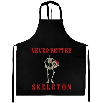 Discover Never Better Skeleton Aprons