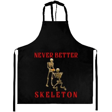 Discover Never Better Skeleton Aprons