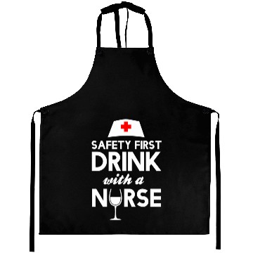 Discover Safety first drink with a nurse Fitted Aprons