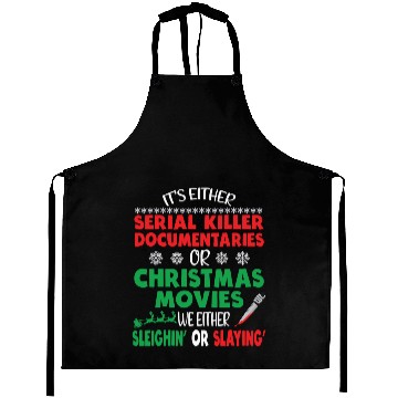 Discover Its Either Serial Killer Documentaries Christmas Aprons