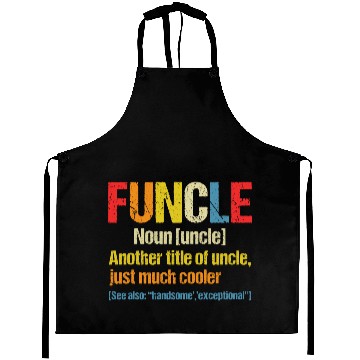 Discover Funcle Definition Funny Gift For Uncle Aprons