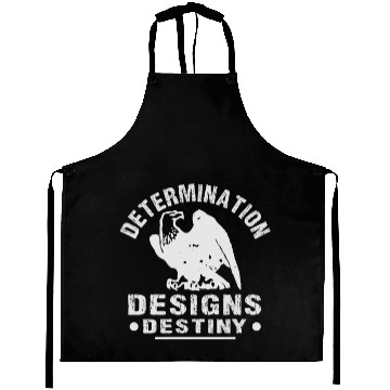 Discover Determination Designs Destiny Aprons