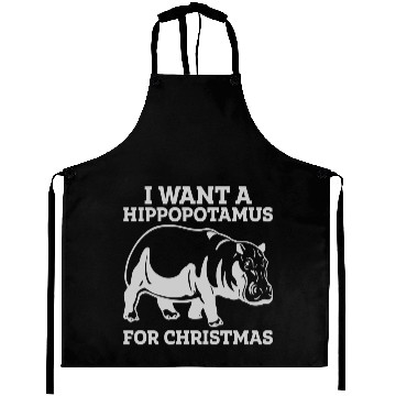 Discover I Want a Hippopotamus for Christmas Aprons