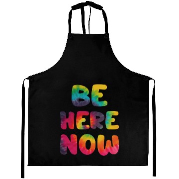 Discover BE HERE NOW Aprons