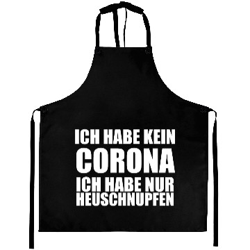 Discover Ich habe kein Corona - Heuschnupfen Aprons
