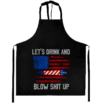Discover let's drink and blow shit up Aprons