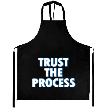 Discover Trust The Process Aprons