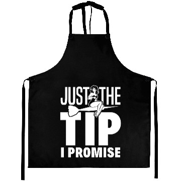Discover Just The Tip I Promise Funny Darts Dart Player Aprons