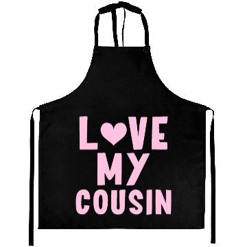 Discover I Love My Cousin Aprons