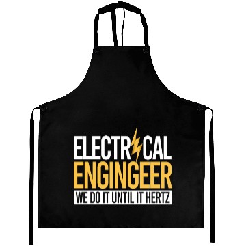 Discover Electrical Engineer We Do It Aprons