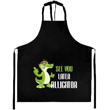 Discover See You Later Alligator Saying Funny Aprons