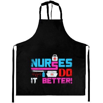 Discover Nurses do it Better Aprons