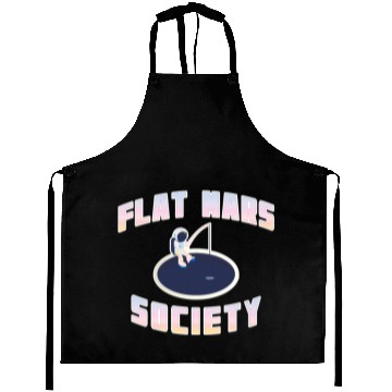 Discover Flat Mars Society Flat Earth Gift humor Aprons