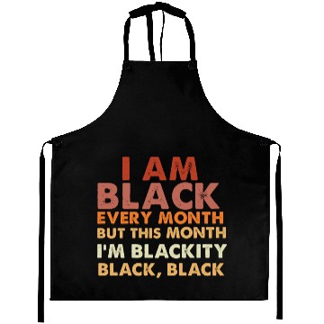 Discover Blackity Black Every Month Aprons