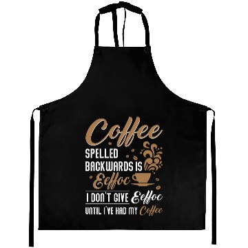 Discover Coffee Spelled Backwards Is Eeffoc Aprons