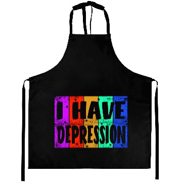 Discover I have depression Aprons