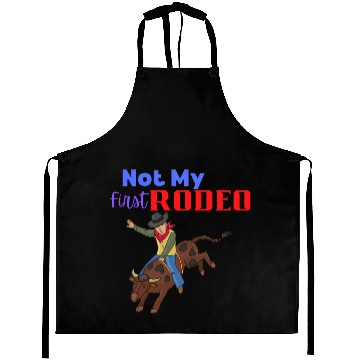 Discover Not my First Rodeo Aprons