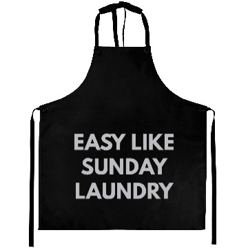 Discover Easy Like Sunday Laundry Aprons