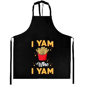 Discover Fries I Yam What I Yam Aprons