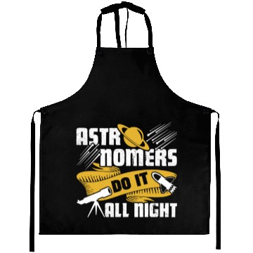 Discover Astronomer - Astronomers Do It All Might Aprons