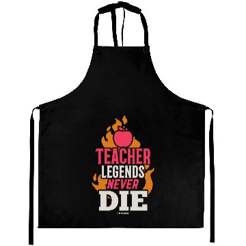 Discover Teacher Legends Never Die Aprons